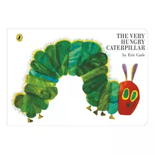 Livro - The Very Hungry Caterpillar: Eric Carle - Capa Dura
