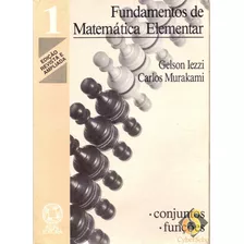 Coleção 10 Livros Fundamentos De Matemática Elementar De Gelson Iezzi, Carlos Murakami; Osvaldo Dolce Pela Atual (2004)