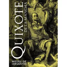 O Engenhoso Fidalgo Dom Quixote De La Mancha, De Cervantes, Miguel De. Editora Martin Claret Ltda, Capa Dura Em Português, 2016