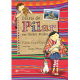 DiÃ¡rio De Pilar Em Machu Picchu (nova EdiÃ§Ã£o), De Silva, FlÃ¡via Lins E. Editora Schwarcz Sa, Capa Mole Em PortuguÃªs, 2022