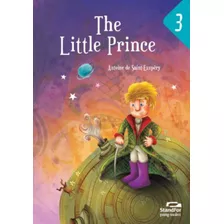 The Little Prince, De Saint-exupéry, Antoine De., Vol. 3. Editora Standfor, Capa Mole, Edição 1 Em Inglês, 2017