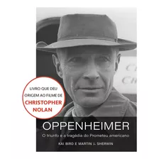 Livro Oppenheimer (o Livro Que Deu Origem Ao Filme De Christ