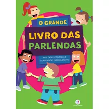 O Grande Livro Das Parlendas, De F. Netho, Paulo. Série Parlendas Ciranda Cultural Editora E Distribuidora Ltda., Capa Dura Em Português, 2015