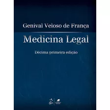 Medicina Legal, De Franca, Genival Veloso De. Editora Guanabara Koogan Ltda., Capa Mole Em Português, 2017