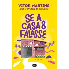Se A Casa 8 Falasse, De Martins, Vitor. Editora Globo S/a, Capa Mole Em Português, 2021