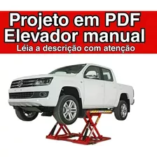 Projeto Mecânico Completo De Elevador Automotivo