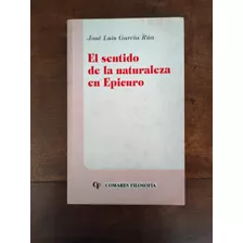 O87 - El Sentido De La Naturaleza En Epicuro - José Rua