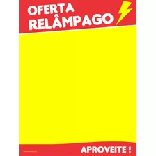 Cartaz Oferta Relâmpago A2 60x45cm 100 Folhas