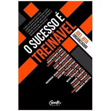 O Sucesso É Treinável | Diversos Autores