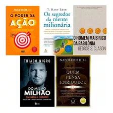 Kit 5 Livros Físicos De Empreendedorismo Os Segredos Da Mente Milionária + O Homem Mais Rico Da Babilônia + Do Mil Ao Milhão + O Poder Da Ação + Quem Pensa Enriquece