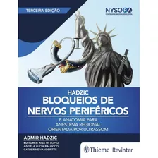 Livro: Bloqueios De Nervos Periféricos E Anatomia Para Anestesia Regional Orientada Por Ultrassom