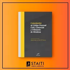 Código Procesal Civil Y Comercial De Mendoza Comentado