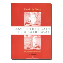 Amor Conjugal E Terapia De Casal: Uma Abordagem Arquetípica