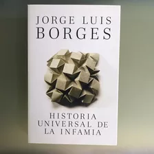 Historia Universal De La Infamia, Jorge Luis Borges