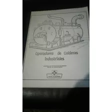 Manual Operadores De Calderas Industriales.