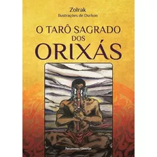 Tarô Sagrado Dos Orixás, O