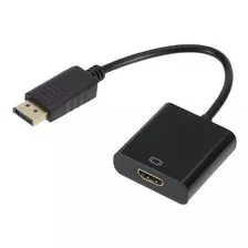 Cabo Adaptador Conversor Displayport Macho Para Hdmi Fêmea