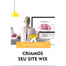 Criamos Seu Site Wix Para Sua Empresa.institucional