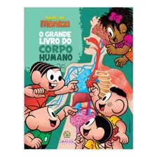 Livro Turma Da Mônica - O Grande Livro Do Corpo Humano