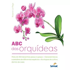 O Abc Das Orquídeas, De Le Page, Rosenn. Editora Serviço Nacional De Aprendizagem Comercial, Capa Mole Em Português, 2016