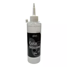 Cola De Silicone Liquido E Multiuso 100g Gliart