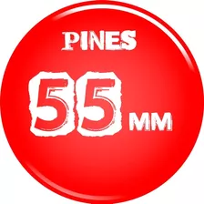 50 Pines Prendedor Personalizado 55mm