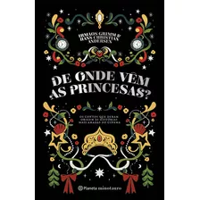 De Onde Vêm As Princesas?, De Irmãos Grimm. Editora Planeta Minotauro, Capa Mole Em Português
