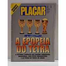 Revista Placar Edição Especial Nº 10 - A Epopéia Do Tetra