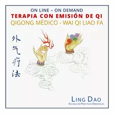 Introducción A La Medicina China Energética, Wai Qi Liao Fa