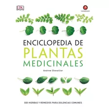 Enciclopedia De Plantas Medicinales (tapa Dura) / Chevallier