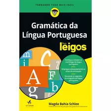 Gramática Da Língua Portuguesa Para Leigos, De Schlee, Magda Bahia. Série Para Leigos Starling Alta Editora E Consultoria Eireli, Capa Mole Em Português, 2020