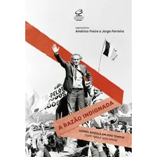 A Razão Indignada, De Freire, Americo. Editora José Olympio Ltda., Capa Mole Em Português, 2016