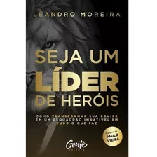 Livro Seja Um Lider De Herois