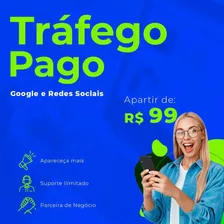 Gestão De Tráfego Pago - Google E Facebook Ads