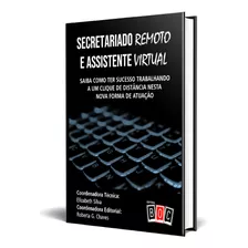 Livro: Secretariado Remoto E Assistente Virtual