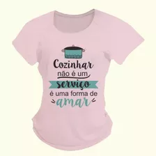 Camiseta Cozinhar Uma Forma De Amar J2530