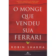 Monge Que Vendeu Sua Ferrari, O