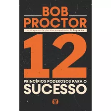 Livro 12 Princípios Poderosos Para O Sucesso