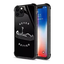 Estuche Para iPhone 11, Estuches Para iPhone 11 Never Better