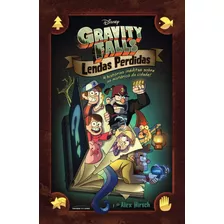 Livro Gravity Falls Lendas Perdidas