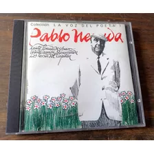 Cd Pablo Neruda La Voz Del Poeta 1 