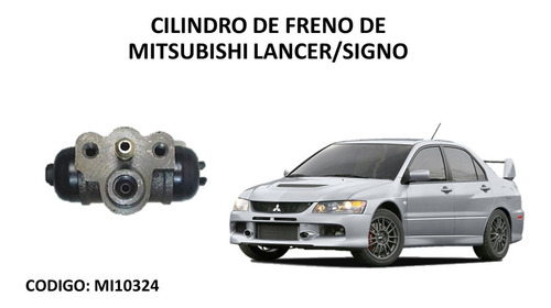 Cilindro De Freno Mitsubishi Lancer, Sign