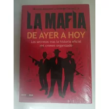 La Mafia De Ayer Y Hoy