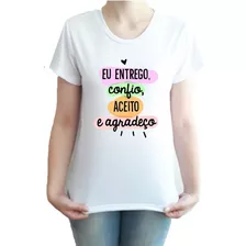 Camiseta T-shirt Feminino Masculino Frase Confio Entrego