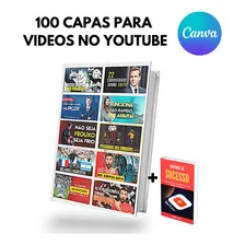 Packcapas Para Videos Do Youtube - Thumbnail Editaveis Canva