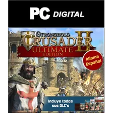 Stronghold Crusader 2 Pc Español / Edición Deluxe Offline