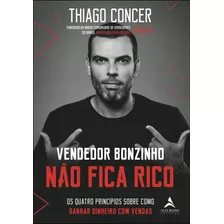 Livro Vendedor Bonzinho Não Fica Rico