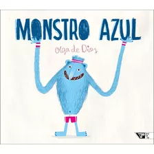 Livro: Monstro Azul - Olga De Dios