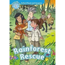 Rainforest Rescue - Imagine 1 Oxford Read And Imagine