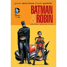 Livro Batman E Robin Edição Definitiva - Grant Morrison / Frank Quitely [2015]